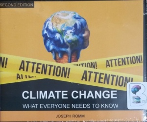 Climate Change - What Everyone Needs to Know written by Joseph Romm performed by Paul Heitsch on CD (Unabridged)